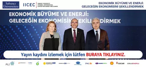 17. IICEC Konferansı: Ekonomik Büyüme ve Enerji: Geleceğin Ekonomisini Şekillendirmek